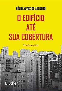 Edificio Ate Sua Cobertura, o - Vol.1