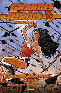 Grandes Herois Dc - os Novos 52 - Vol. 02 - Mulher-maravilha: Sangue