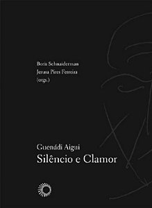 Guenadi Aigui: Silencio e Clamor