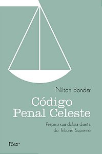 Codigo Penal Celeste - Prepare Sua Defesa Diante do Tribunal Supremo