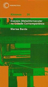 Espaco (meta) Vernacular na Cidade Contemporanea