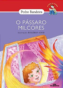 Passaro Milcores, O