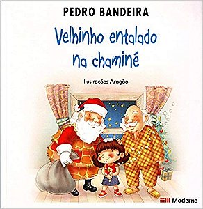 Velhinho Entalado na Chamine - Col.pequenos e Sabidos