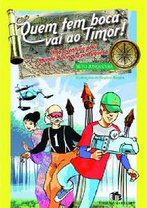 Quem Tem Boca Vai ao Timor!