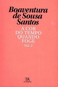 Cor do Tempo Quando Foge, A: Vol. 2