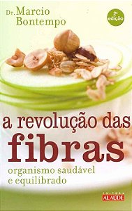 Revolucao das Fibras, A
