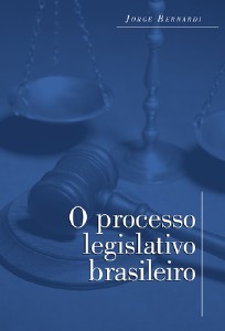 Processo Legislativo Brasileiro, O