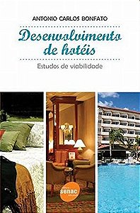 Desenvolvimento de Hoteis - Estudos de Viabilidade