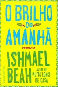 Brilho do Amanha, O