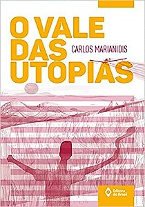 Vale das Utopias, O
