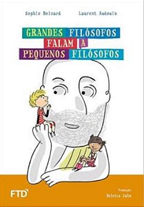 Grandes Filosofos Falam a Pequenos Filosofos