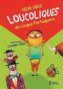 Loucoliques da Lingua Portuguesa