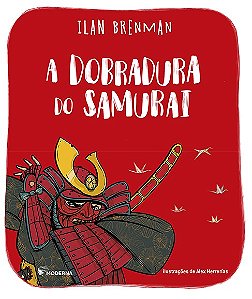 Dobradura do Samurai, A