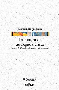 Literatura de Autoajuda Crista: em Busca da Felicidade Ainda na Terra e nao