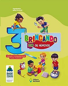 Brincando com os Numeros - 3 Ano - Ensino Fundamental I