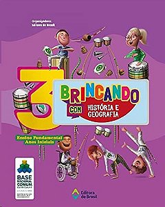Brincando com Historia e Geografia - 3 Ano - Ensino Fundamental I