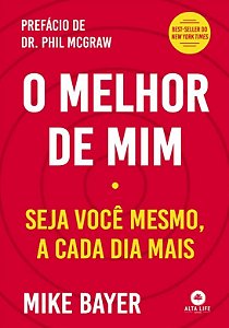 Melhor de Mim, O
