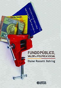 Fundo Publico, Valor e Politica Social