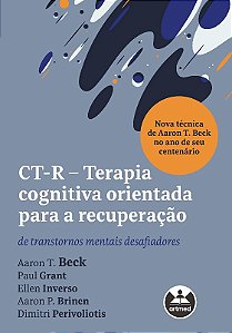 Ct-r - Terapia Cognitiva Orientada para a Recuperacao: de Transtornos Menta