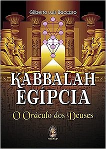 Kabbalah Egipcia: o Oraculo dos Deuses