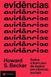 Evidencias: sobre o Bom Uso de Dados em Ciencias Sociais