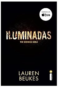 Iluminadas: The Shining Girls