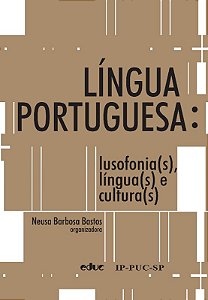 Lingua Portuguesa - Lusofonia(s), Lingua(s) e Cultura(s)