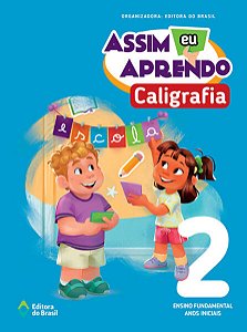 Assim Eu Aprendo Caligrafia 2 - Anos Iniciais