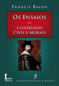 Ensaios Ou Conselhos Civis e Morais, os