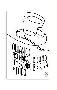 Olhando Pro Nada, Lembrando de Tudo