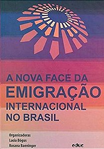 Nova Face da Emigracao Internacional no Brasil, A