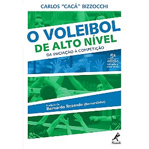 Voleibol de Alto Nivel,o: da Iniciacao a Competicao