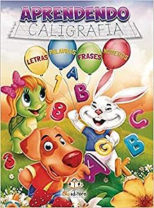 Aprendendo Caligrafia - Letras Numeros Palavras Frases