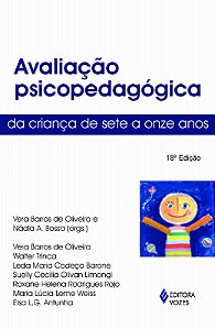 Avaliacao Psicopedagogica da Crianca de Sete a Onze Anos - Col. Psicopedago