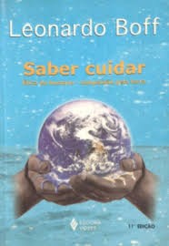 Saber Cuidar - Etica do Humano, Compaixao Pela Terra