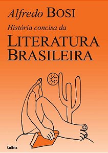 Historia Concisa da Literatura Brasileira
