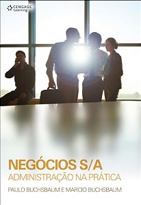 Negocios S/a - Administracao na Pratica