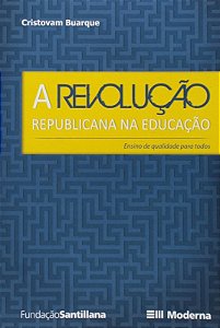 A Revolucao Republicana na Educacao