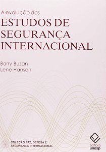 Evolucao dos Estudos de Seguranca Internacional, A
