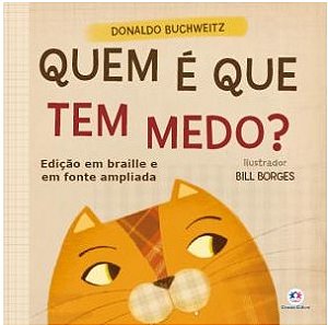 Quem e Que Tem Medo