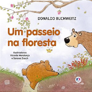 Passeio na Floresta, Um