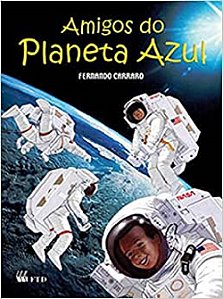 Amigos do Planeta Azul - Geografia - 3 Serie / 4 ano