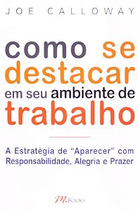 Como se Destacar em Seu Ambiente de Trabalho