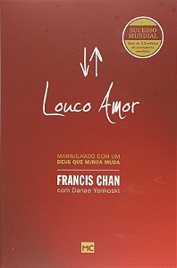 Louco Amor: Maravilhado com Um Deus Que Nunca Muda