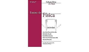 Ensino de Fisica - Col. Ideias em Acao