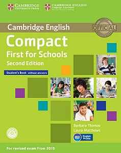 Compact First For Schools Sb W/o Answers & Cdrom 2ed