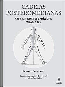 Cadeias Posteromedianas - Cadeias Musculares e Articulares - Metodo G.d.s.