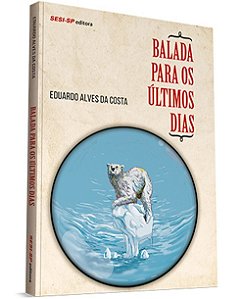 Balada para os Ultimos Dias