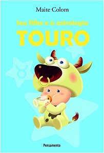 Seu Filho e a Astrologia Touro