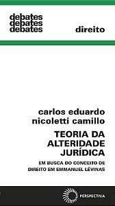Teoria da Alteridade Juridica, a - em Busca do Conceito de Direito em Emman